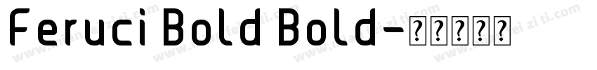 Feruci Bold Bold字体转换